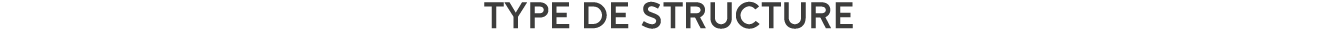 Type de structure