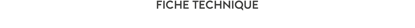 FICHE TECHNIQUE 