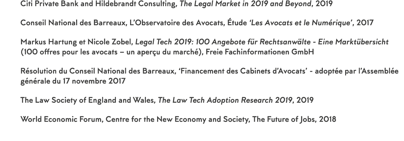 Citi Private Bank and Hildebrandt Consulting, The Legal Market in 2019 and Beyond, 2019 Conseil National des Barreaux   