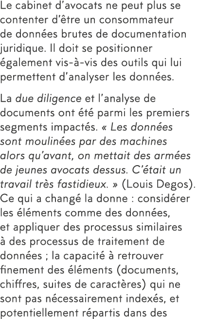 Le cabinet d avocats ne peut plus se contenter d  tre un consommateur de donn es brutes de documentation juridique  I   