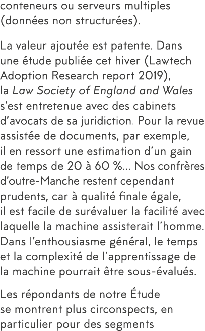 conteneurs ou serveurs multiples (donn es non structur es)  La valeur ajout e est patente  Dans une  tude publi e cet   