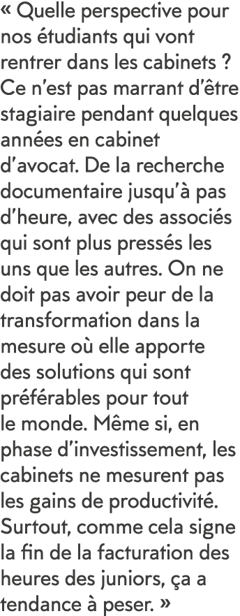   Quelle perspective pour nos  tudiants qui vont rentrer dans les cabinets   Ce n est pas marrant d  tre stagiaire pe   