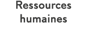 Ressources   humaines