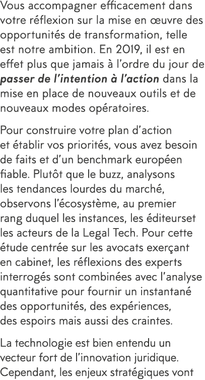 Vous accompagner efficacement dans votre r flexion sur la mise en  uvre des opportunit s de transformation, telle est   