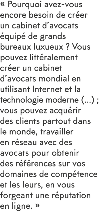   Pourquoi avez-vous encore besoin de cr er un cabinet d avocats  quip  de grands bureaux luxueux   Vous pouvez litt    