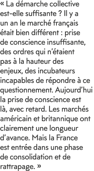   La d marche collective est-elle suffisante   Il y a un an le march  fran ais  tait bien diff rent : prise de consci   