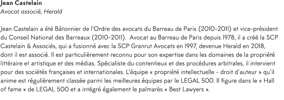 Jean Castelain Avocat associ , Herald Jean Castelain a  t  B tonnier de l Ordre des avocats du Barreau de Paris (2010   