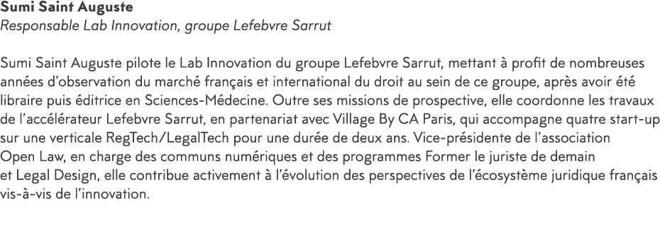 Sumi Saint Auguste Responsable Lab Innovation, groupe Lefebvre Sarrut Sumi Saint Auguste pilote le Lab Innovation du    