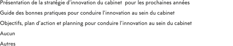 Pr sentation de la strat gie d innovation du cabinet pour les prochaines ann es Guide des bonnes pratiques pour condu   