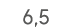 6,5 