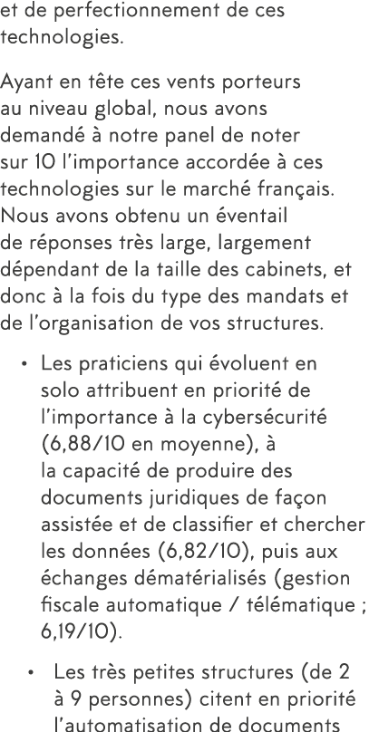 et de perfectionnement de ces technologies  Ayant en t te ces vents porteurs au niveau global, nous avons demand    n   