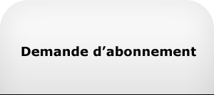 demande d'abonnement